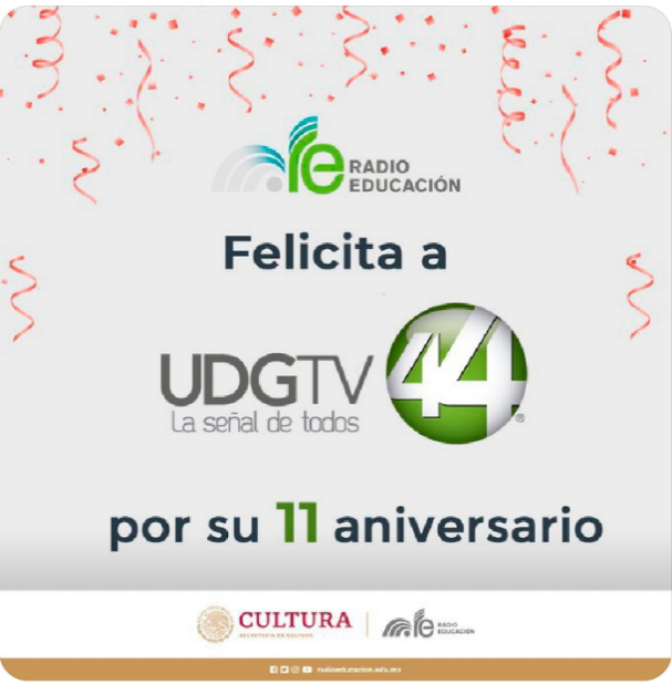 Felicitación Secretaría de Cultura UDGTV44