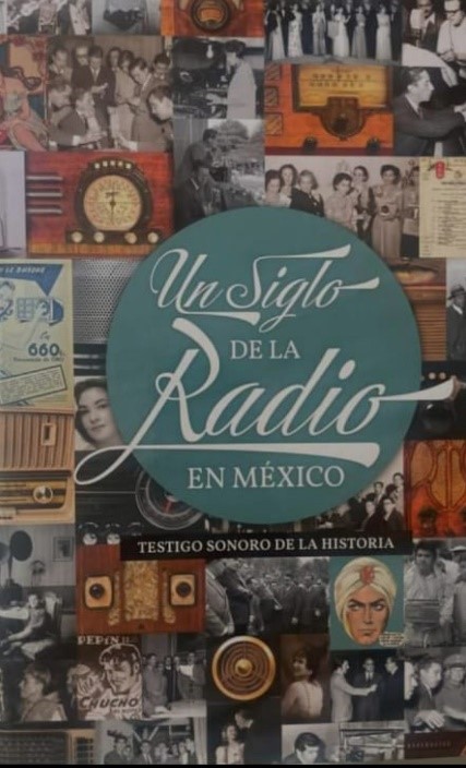 Un siglo de la Radio en México