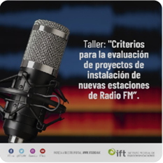 Taller Criterios para la evaluación de proyectos de instalación de nuevas estaciones de Radio FM