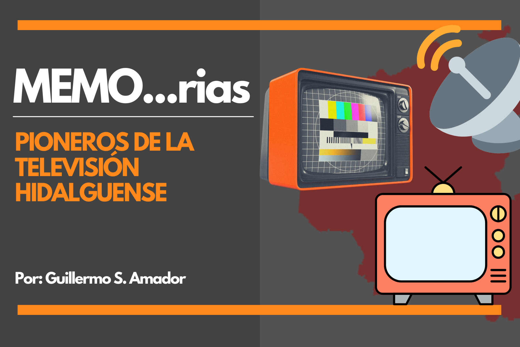 Pioneros de la Televisión Hidalguense