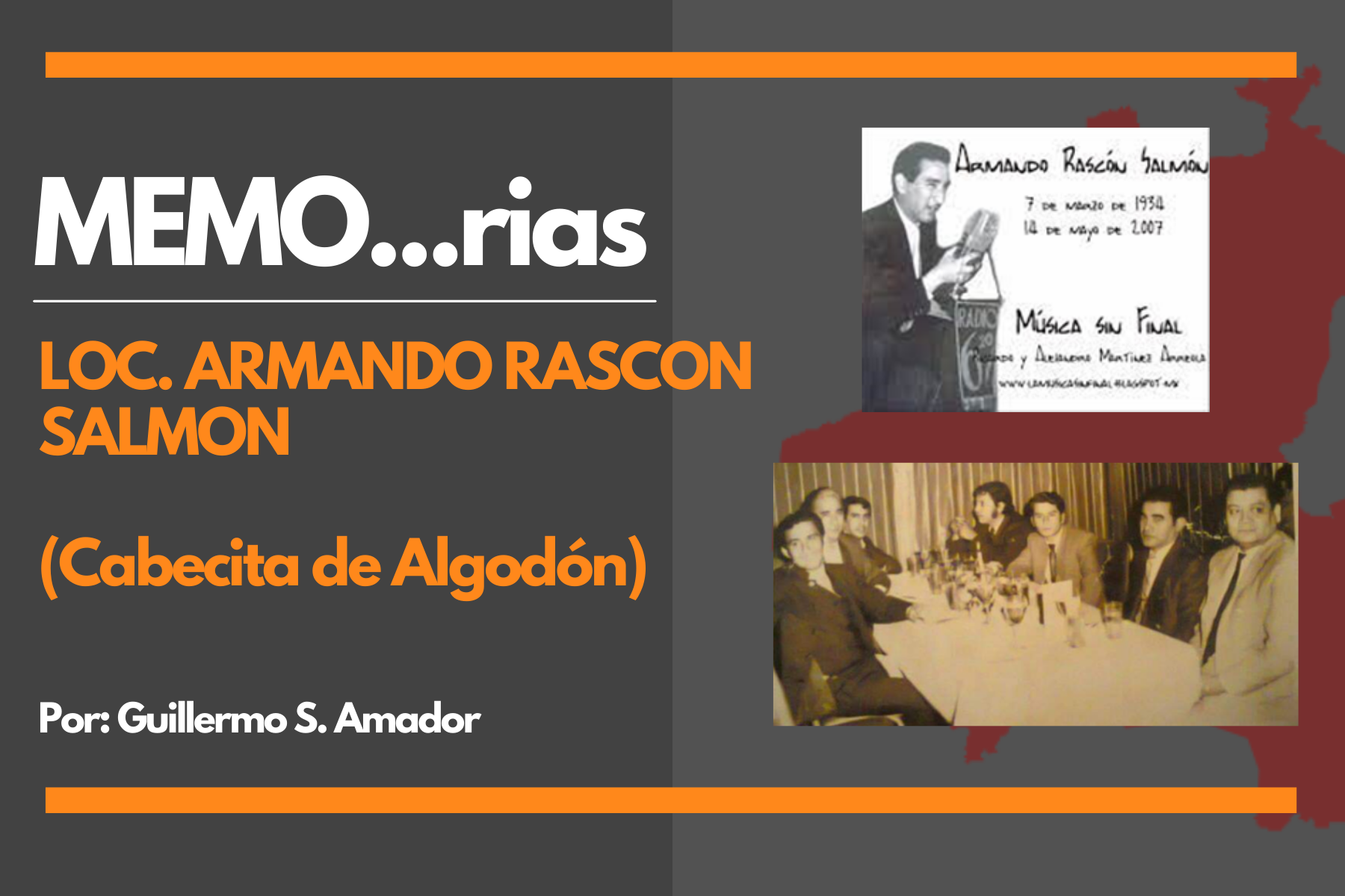 Loc. Armando Rascón Salmón Memorias Loc. Armando Rascón Salmón Memorias