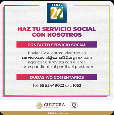Haz tu servicio social en canal 22