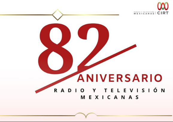 82 aniversario Radio Y Televisión Mexicanas