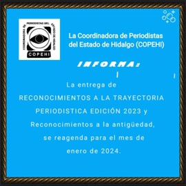 Coordinadora de Periodistas del Estado de Hidalgo Reconocimientos a la Trayectoria Periodística 2023