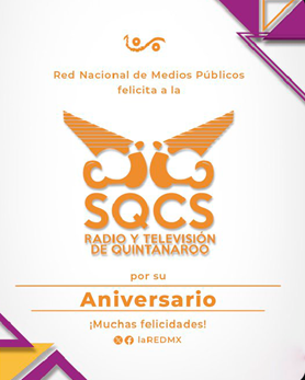 Red Nacional de Medios Públicos 39 años de Radio y Televisión de Quintanaroo