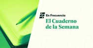El cuaderno de la semana