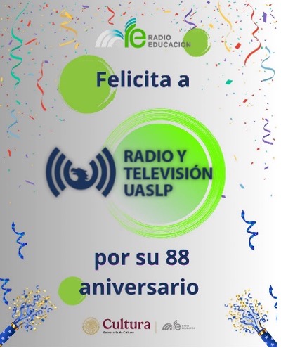 Radio y Televisión de UASLP Aniversario